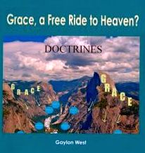 Grace, a Free Ride to Heaven?